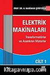 Elektrik Makinaları Cilt 1