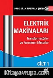 Elektrik Makinaları Cilt 1