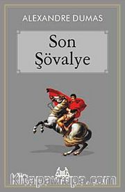 Son Şövalye (Arkadaş Çocuk Serisi)