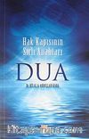 Dua & Hak Kapısının Sırlı Anahtarı