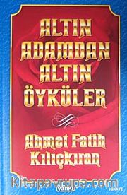 Altın Adamdan Altın Öyküler