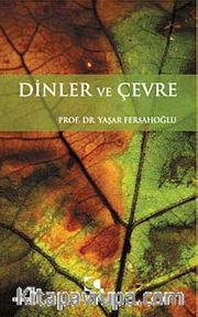 Dinler ve Çevre