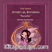 Kanatlar <br /> Zeynep Lal Büyürken