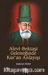 Alevi-Bektaşi Geleneğinde Kur'an Anlayışı