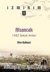 Alsancak- 1482 Sokak Anıları / İzmirim-3