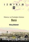 Ihlamur ve Fesleğen Kokulu: Buca / İzmirim -28