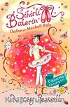 Sihirli Balerin 3 / Defne ve Maskeli Balo