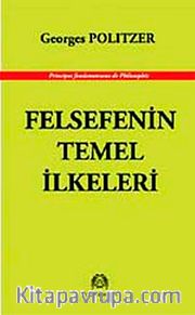 Felsefenin Temel İlkeleri