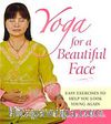 Yoga For a Beautiful Face
