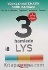 3 Hamlede LYS - Türkçe-Matematik Soru Bankası