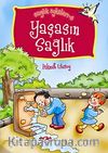 Yaşasın Sağlık / Sağlık  Öyküleri -6