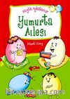 Yumurta Ailesi / Sağlık Öyküleri -7