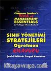 Sınıf Yönetimi Stratejileri Öğretmen Kılavuzu & The Classroom Teachers Book of Management Essentials