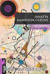 Sanatta Manevilik Üstüne