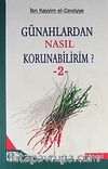 Günahlardan Nasıl Korunabilirim? 2
