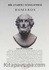 Bir Anadolu Güzellemesi:Homeros