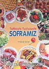 Tatlısıyla Tuzlusuyla Soframız (Ciltsiz)