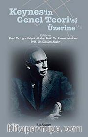 Keynes'in Genel Teori'si Üzerine