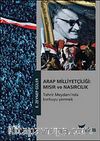 Arap Milliyetçiliği: Mısır ve Nasırcılık & Tahrir Meydanı'nda Korkuyu Yenmek