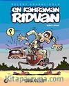 En Kahraman Rıdvan 2 / Robotlar