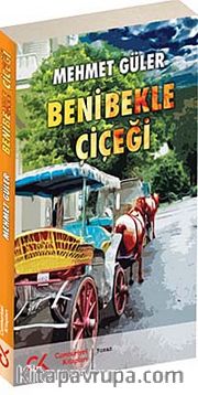 Beni Bekle Çiçeği