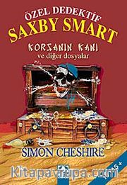 Özel Dedektif Saxby Smart <br /> Korsanın Kanı ve Diğer Dosyalar