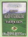 Akaid ve Gerekleri (Sorulu Cevaplı)