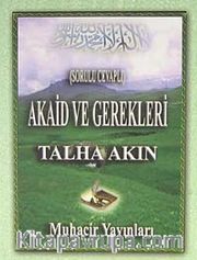 Akaid ve Gerekleri (Sorulu Cevaplı)