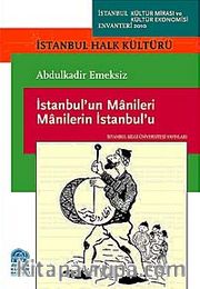 İstanbu'lun Manileri Manilerin İstanbul'u