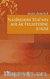 Nasireddin Tusi'nin Ahlak Felsefesine Etkisi