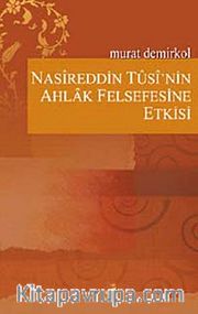 Nasireddin Tusi'nin Ahlak Felsefesine Etkisi