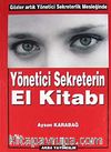 Yönetici Sekreterin El Kitabı