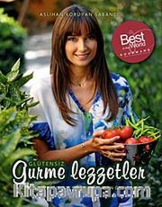 Glütensiz Gurme Lezzetler: Güçlü Bir Bağışıklık Sistemi İçin Altın Öğütler