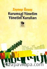 Kurumsal Yönetim ve Yönetim Kurulları