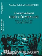 Çukurova Bölgesi Girit Göçmenleri <br /> Halk Kültürü Araştırması