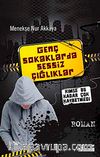 Genç Sokaklarda Sessiz Çığlıklar