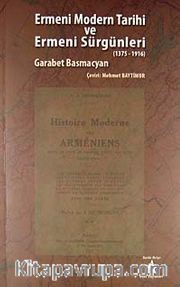 Ermeni Modern Tarihi ve Ermeni Sürgünleri (1375-1916)
