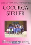 Çocukça Şiirler & Keçeci İlköğretim Okulu Öğrencilerinden