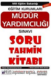2011 Müdür Yardımcılığı Sınavı Soru Tahmin Kitabı