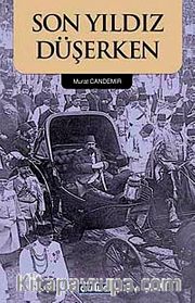 Son Yıldız Düşerken