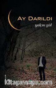 Ay Darıldı