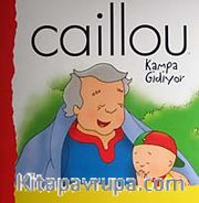 Caillou Kampa Gidiyor