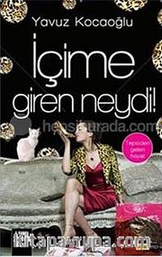 İçime Giren Neydi (Tepsiden Gelen Hayat)