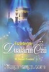 Faziletleriyle Duaların Özü