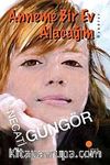 Anneme Bir Ev Alacağım