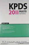 KPDS Mayıs 2011 & Detaylı Soru Çözümleri ve Açıklamalar