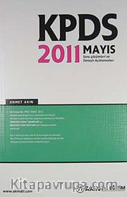 KPDS Mayıs 2011 <br /> Detaylı Soru Çözümleri ve Açıklamalar