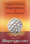 Yakın Dönem Türk Romanı ve Roman İncelemeleri