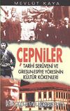 Çepniler & Tarihi Serüveni ve Giresun-Espiye Yöresinin Kültür Kökenleri