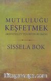 Mutluluğu Keşfetmek & Aristotales'ten Beyin Bilimine